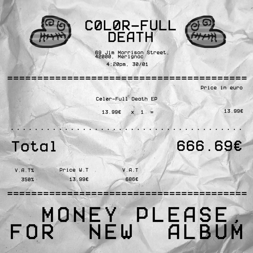 Color-Full Death "Money Please for New Album" EP