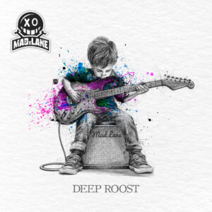 MADxLANE "Deep Roost" EP