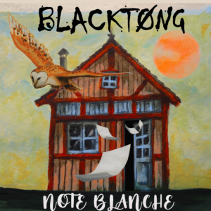 Blacktong "Note blanche" EP